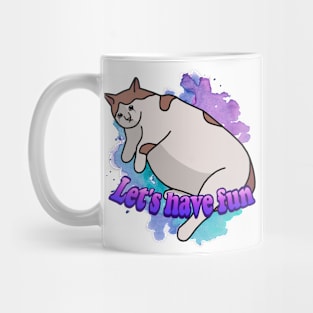 Let's have fun. Mug